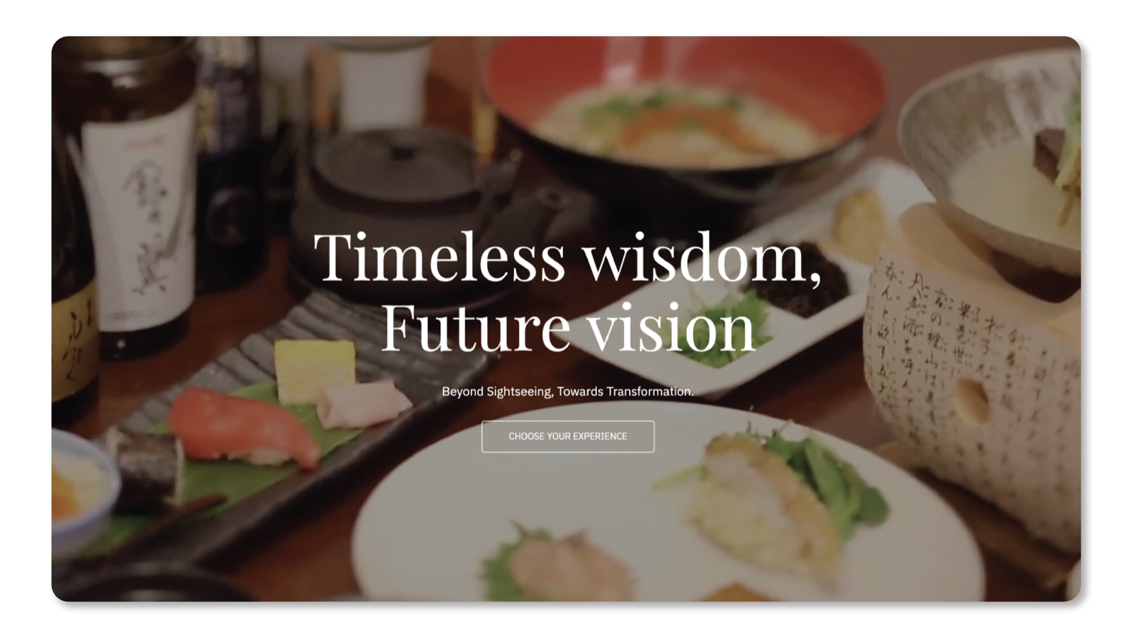 Miraidukuri tour site: cinematic landing hero with 'Timeless wisdom, Future vision' lockup over Japanese cuisine imagery
